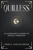 Quilless: An Astrological Journey of Poetry & Wordcraft (eBook, ePUB)