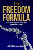 The Freedom Formula (eBook, ePUB) The Freedom Formula (eBook, ePUB)