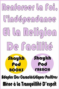 Cover Renforcer La Foi, L'indépendance Et La Religion De Facilité (eBook, ePUB)