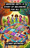 Weaving Unity: A Story of Belonging for All (Diversity and Inclusion) (eBook, ePUB)