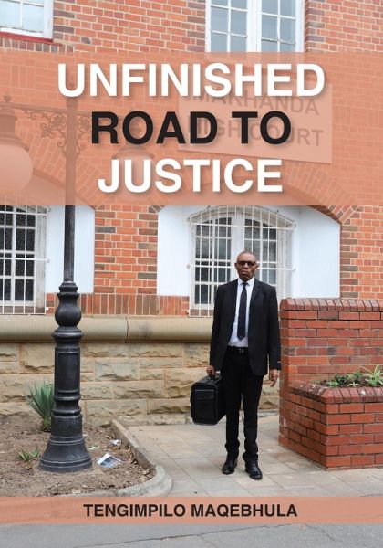 Unfinished Road To Justice (eBook, ePUB) Unfinished Road To Justice (eBook, ePUB)