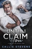 Until I Claim You (Lyons Club) (eBook, ePUB)