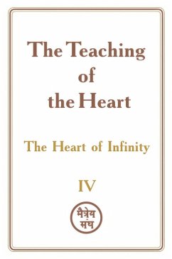 The Teaching of the Heart: Volume IV - The Heart of Infinity (eBook, ePUB) - Dushkova, Zinovya