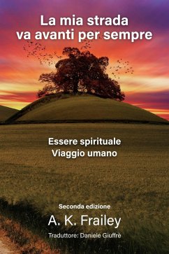 Cover La Mia Strada Va Avanti Per Sempre (eBook, ePUB)