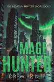 Mage Hunter (Assassin Hunter, #3) (eBook, ePUB)