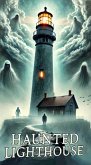 Haunted Lighthouse (The Tide's Wrath, #1) (eBook, ePUB)