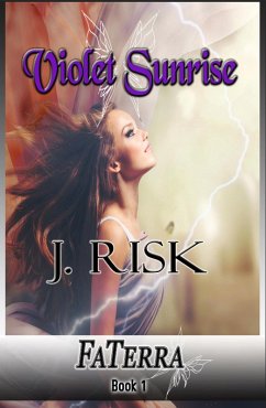 Violet Sunrise (FaTerra, #1) (eBook, ePUB) - Risk, J.