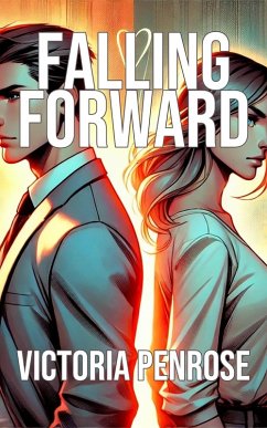 Falling Forward (eBook, ePUB) - Penrose, Victoria