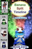 BST Book Zero (Banana Split Timeline, #0) (eBook, ePUB)