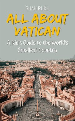 Cover All About Vatican: A Kid's Guide to the World's Smallest Country (Educational Books For Kids, #31) (eBook, ePUB)
