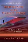 Shipshape and Fancy Free (Freighty, #8) (eBook, ePUB) Shipshape and Fancy Free (Freighty, #8) (eBook, ePUB)
