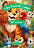 I Am From the Jungle (children's story, #18) (eBook, ePUB)