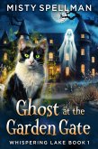 Ghost at the Garden Gate (Whispering Lake, #1) (eBook, ePUB)