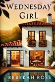 Wednesday's Girl (eBook, ePUB)