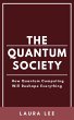 The Quantum Society: How Quantum... - Bild 1