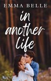 In Another Life (eBook, ePUB) In Another Life (eBook, ePUB)