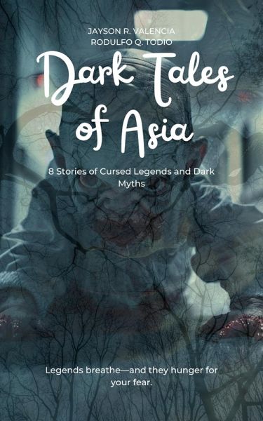 Dark Tales of Asia (eBook, ePUB) Dark Tales of Asia (eBook, ePUB)