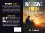 Inclusive Faith: Accessible Bible Study For Autism and Special Learning Needs (eBook, ePUB) Inclusive Faith: Accessible Bible Study For Autism and Special Learning Needs (eBook, ePUB)