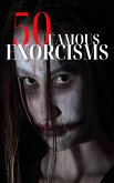 50 Famous Exorcisms (eBook, ePUB) 50 Famous Exorcisms (eBook, ePUB)