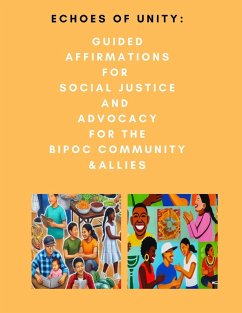 Cover Echoes of Unity: Guided Affirmations for Social Justice & Advocacy (eBook, ePUB)