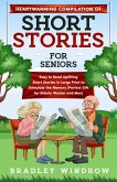 Heartwarming Compilation of Short Stories for Seniors Easy to Read Uplifting Short Stories in Large Print to Stimulate the Memory (Perfect Gift for Seniors Women and Men) (eBook, ePUB)