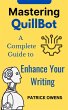 Mastering QuillBot: A Complete Guide to... - Bild 1