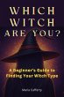 Which Witch Are You? A Beginner's Guide... - Bild 1