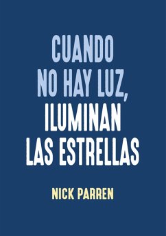 Cover Cuando no hay luz, iluminan las estrellas (eBook, ePUB)