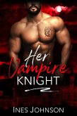 Her Vampire Knight (Dark Vintage, #3) (eBook, ePUB) Her Vampire Knight (Dark Vintage, #3) (eBook, ePUB)