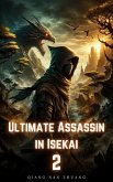 Ultimate Assassin in Isekai (eBook, ePUB) Ultimate Assassin in Isekai (eBook, ePUB)