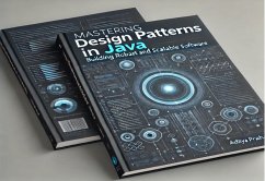 Cover Mastering Design Patterns in Java: Building Robust and Scalable Software (eBook, ePUB)