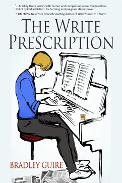 The Write Prescription: A Novel (eBook, ePUB) - Guire, Bradley