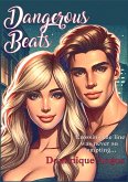 Dangerous Beats (eBook, ePUB) Dangerous Beats (eBook, ePUB)