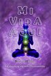 Mi Vida Aquí. Experiencias... - Bild 1