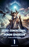 Quad-Dimensional Demon Sovereign (eBook, ePUB) Quad-Dimensional Demon Sovereign (eBook, ePUB)