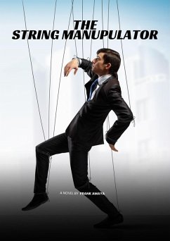 The String Manipulator (eBook, ePUB) - Amaya, Frank