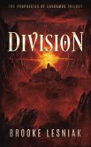 Division (The Prophecies of Eavdamos Trilogy, #1) (eBook, ePUB)