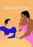 Butch X Bimbo - Issue 6 (eBook, ePUB)