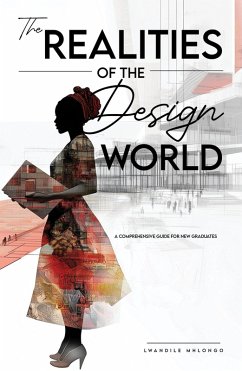 The Realities of the Design World (eBook, ePUB) - Mhlongo, Lwandile