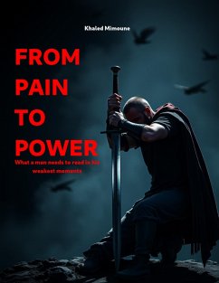 From Pain to Power (eBook, ePUB) - Mimoune, Khaled