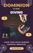 Dominion in Your Giving (eBook, ePUB) - Bild 1