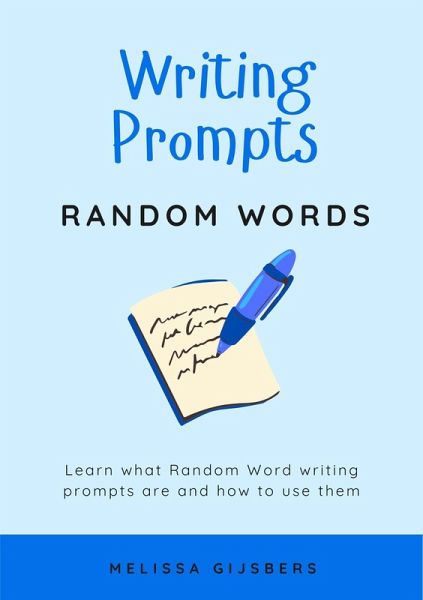 Writing Prompts - Random Words (eBook, ePUB) Writing Prompts - Random Words (eBook, ePUB)
