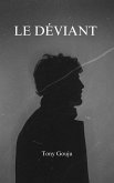 Le déviant (eBook, ePUB)