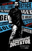 The Humanitarian Dictator (eBook, ePUB) The Humanitarian Dictator (eBook, ePUB)