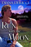 Run with the Moon (eBook, ePUB) Run with the Moon (eBook, ePUB)