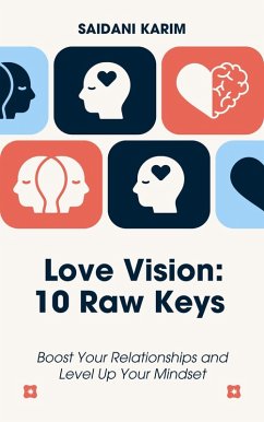 Love Vision : 10 Raw Keys (eBook, ePUB) - Saidani, Karim