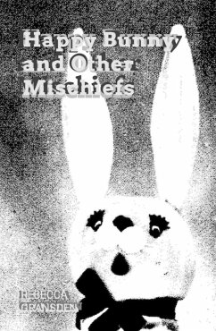 Cover Happy Bunny and Other Mischiefs (eBook, ePUB)