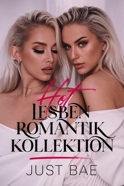 Hot Lesben Romantik Kollektion (eBook, ePUB) - Reese, Eric