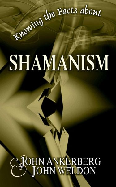 Knowing the Facts about Shamanism (eBook, ePUB)