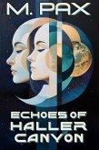 Echoes of Haller Canyon (eBook, ePUB) Echoes of Haller Canyon (eBook, ePUB)